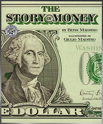 The Story of Money by Betsy Maestro, Giulio Maestro, 9780688133047