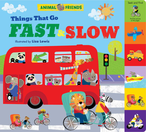 Animal Friends: Things That Go Fast & Slow by Liza Lewis, Little Genius Books, 9781953344205