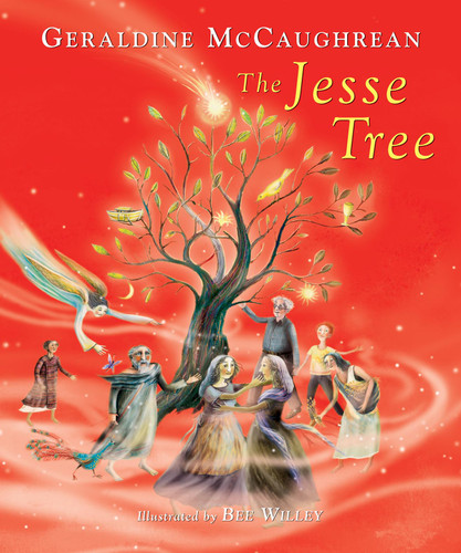 The Jesse Tree by Geraldine McCaughrean, Bee Willey, 9780802854032