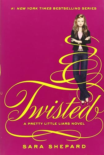 Pretty Little Liars #9: Twisted by Sara Shepard, 9780062081018