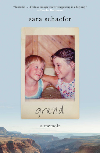 Grand (A Memoir) - 9781982102227 by Sara Schaefer, 9781982102227