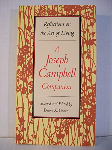 A Joseph Campbell Companion (Reflections on the Art of Living) by Diane Osbon, 9780060926175