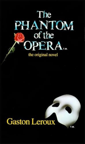 The Phantom of the Opera by Gaston Leroux, 9780060809249