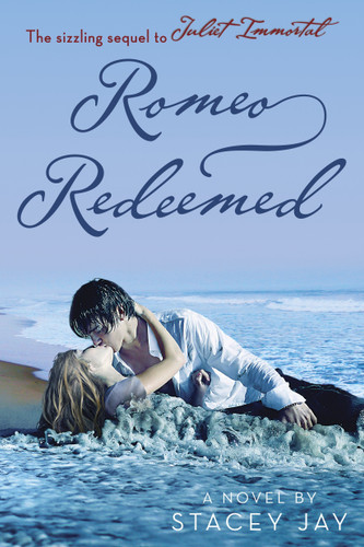Romeo Redeemed by Stacey Jay, 9780385740197