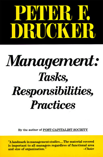 Management (Tasks, Responsibilities, Practices) by Peter F. Drucker, 9780887306150 Management (Tasks, Responsibilities, Practices) by Peter F. Drucker, 9780887306150