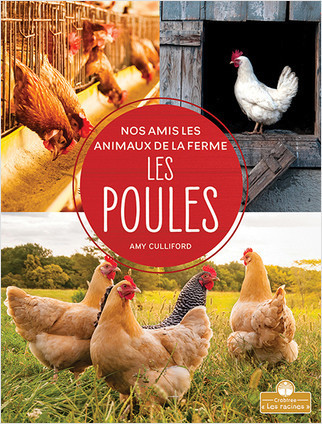 Les poules (Chickens) by Amy Culliford, Claire Savard, Claire Savard, 9781427136282
