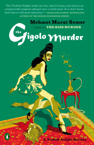 The Gigolo Murder by Mehmet Murat Somer, 9780143116295