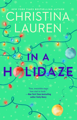 In a Holidaze by Christina Lauren, 9781982123949 In a Holidaze by Christina Lauren, 9781982123949