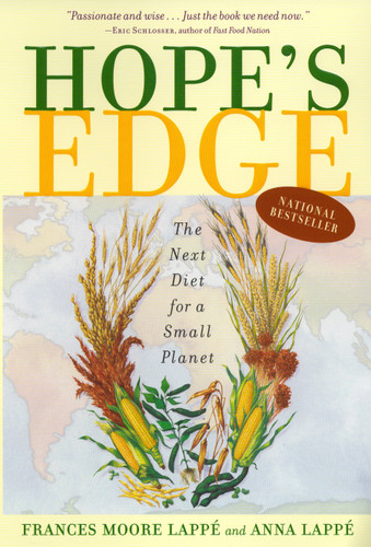 Hope's Edge (The Next Diet for a Small Planet) by Frances Moore Lappe, Anna Lappe, 9781585422371