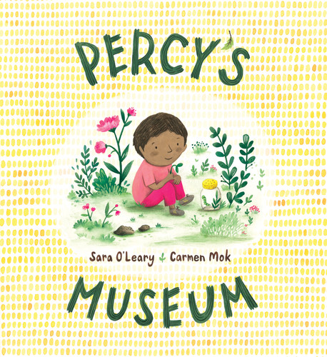 Percy's Museum by Sara O'Leary, Carmen Mok, 9781773062525