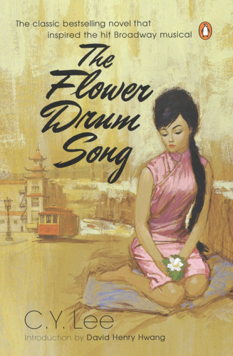 The Flower Drum Song by C. Y. Lee, David Henry Hwang, 9780142002186