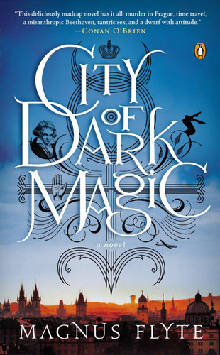 City of Dark Magic (A Novel) by Magnus Flyte, 9780143122685