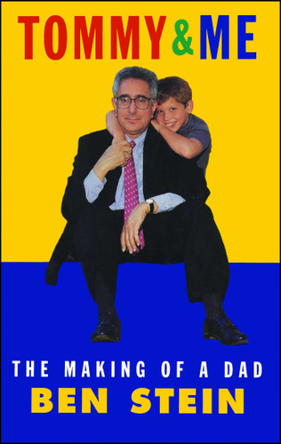 Tommy & Me (The Making of a Dad) by Ben Stein, 9781982134983