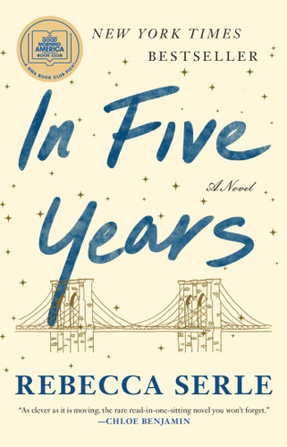 In Five Years (A GMA Book Club Pick (a Novel)) - 9781982137458 by Rebecca Serle, 9781982137458