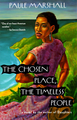 The Chosen Place, The Timeless People by Paule Marshall, 9780394726335