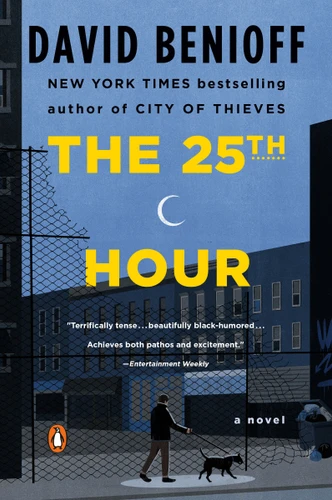 The 25th Hour (A Novel) by David Benioff, 9780452282957