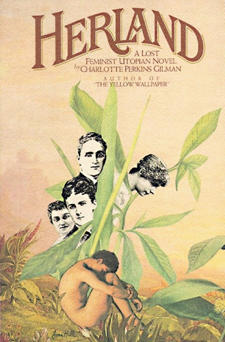 Herland by Charlotte Perkins Gilman, 9780394736655