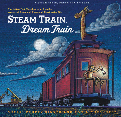 Steam Train, Dream Train by Sherri Duskey Rinker, Tom Lichtenheld, 9781452109206