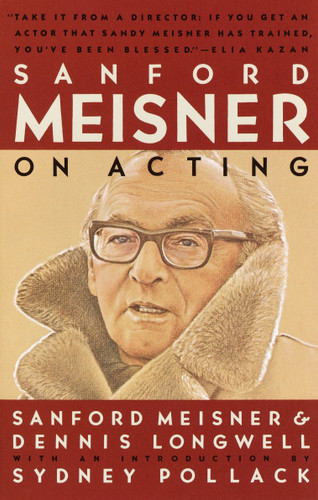 Sanford Meisner on Acting by Sanford Meisner, Dennis Longwell, Sydney Pollack, 9780394750590