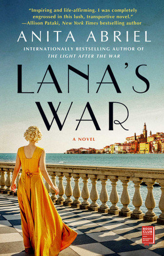 Lana's War (A Novel) by Anita Abriel, 9781982147679