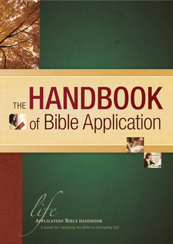 The Handbook of Bible Application by Tyndale, 9780842310444