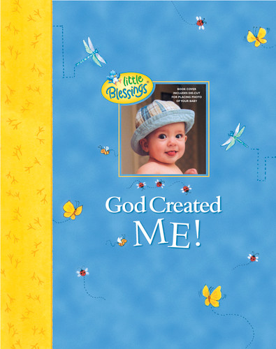 God Created Me! (A Memory Book of Baby's First Year) by Dandi Daley Mackall, Elena Kucharik, 9780842339582
