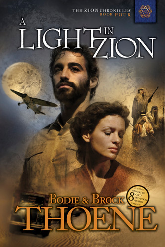 A Light in Zion - 9781414301051 by Bodie Thoene, Brock Thoene, 9781414301051