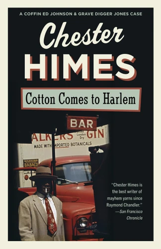 Cotton Comes to Harlem by Chester Himes, 9780394759999