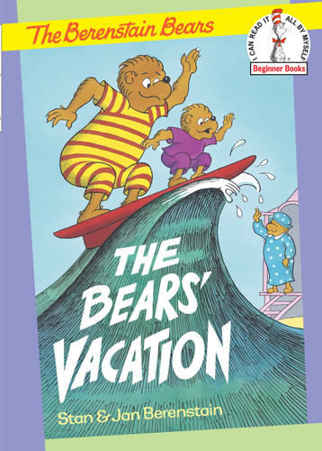 The Bears' Vacation by Stan Berenstain, Jan Berenstain, 9780394800523