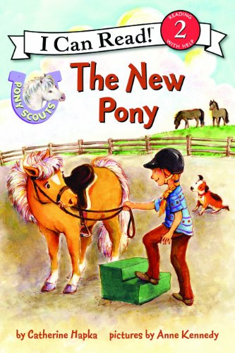 Pony Scouts: The New Pony by Catherine Hapka, Anne Kennedy, 9780062086730