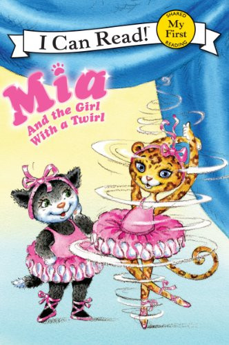 Mia and the Girl with a Twirl by Robin Farley, Olga Ivanov, Aleksey Ivanov, 9780062086884