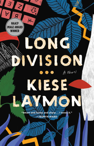 Long Division (A Novel) - 9781982177362 by Kiese Laymon, 9781982177362