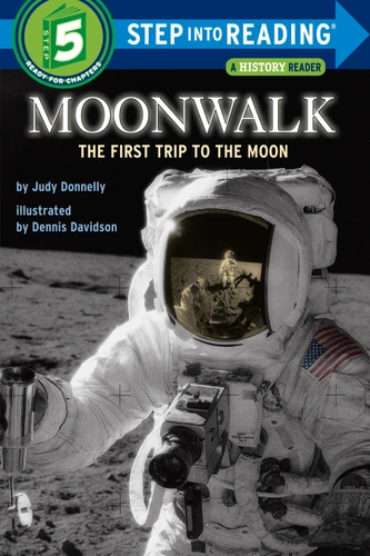 Moonwalk (The First Trip to the Moon) (Step into Reading) by Judy Donnelly, 9780394824574
