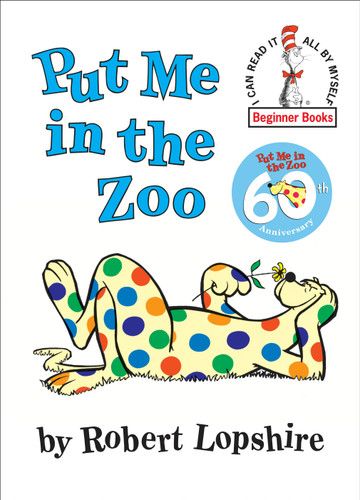 Put Me in the Zoo by Robert Lopshire, 9780394800172