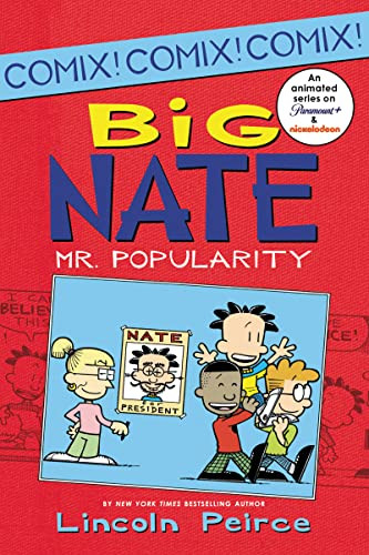 Big Nate: Mr. Popularity by Lincoln Peirce, Lincoln Peirce, 9780062087003