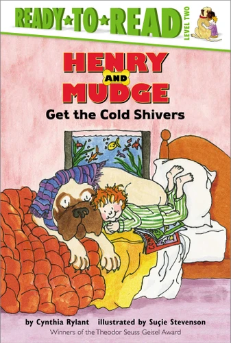 Henry and Mudge Get the Cold Shivers (Ready-to-Read Level 2) by Cynthia Rylant, Suçie Stevenson, 9780689810145