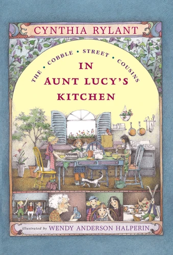 In Aunt Lucy's Kitchen by Cynthia Rylant, Wendy Anderson Halperin, 9780689817083