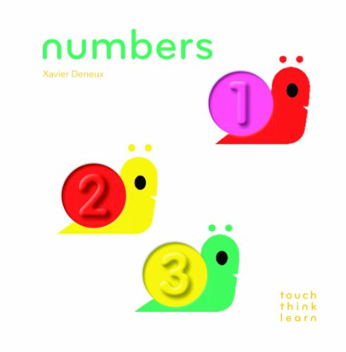 TouchThinkLearn: Numbers ((Board Books for Baby Learners, Touch Feel Books for Children)) by Xavier Deneux, 9781452117249