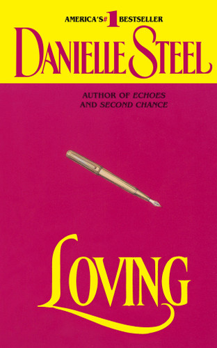 Loving (A Novel) by Danielle Steel, 9780440146575