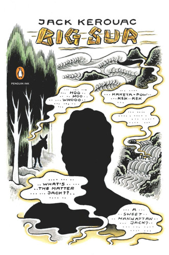 Big Sur ((Penguin Ink)) by Jack Kerouac, Aram Saroyan, Rob Admiraal, 9780143119234