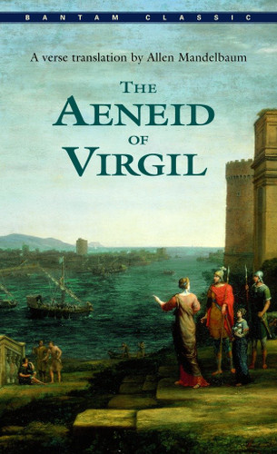 The Aeneid of Virgil by Virgil, Allen Mandelbaum, 9780553210415
