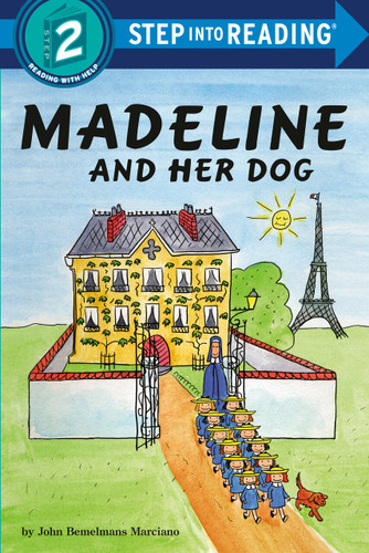 Madeline and Her Dog (Step into Reading) - 9780593432419 by John Bemelmans Marciano, JT Morrow, 9780593432419