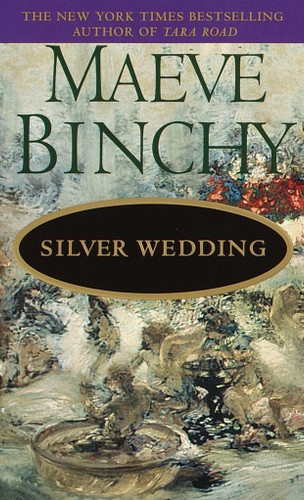 Silver Wedding (A Novel) by Maeve Binchy, 9780440207771