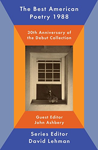 The Best American Poetry 1988 (30th Anniversary of the Debut Collection) by David Lehman, John Ashbery, 9781501196331