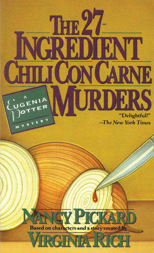 The 27-Ingredient Chili Con Carne Murders (A Eugenia Potter Mystery) by Nancy Pickard, Virginia Rich, 9780440216414