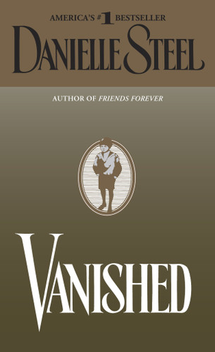 Vanished (A Novel) by Danielle Steel, 9780440217466