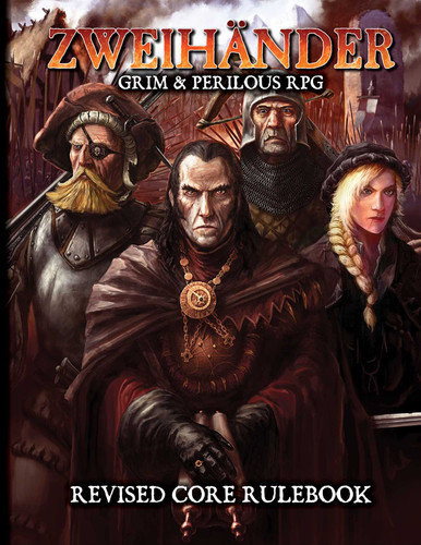 ZWEIHANDER RPG: Revised Core Rulebook by Daniel D. Fox, 9781524851668