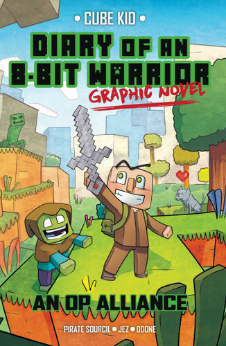 Diary of an 8-Bit Warrior Graphic Novel (An OP Alliance) by Pirate Sourcil, Odone, Jez, 9781524863166