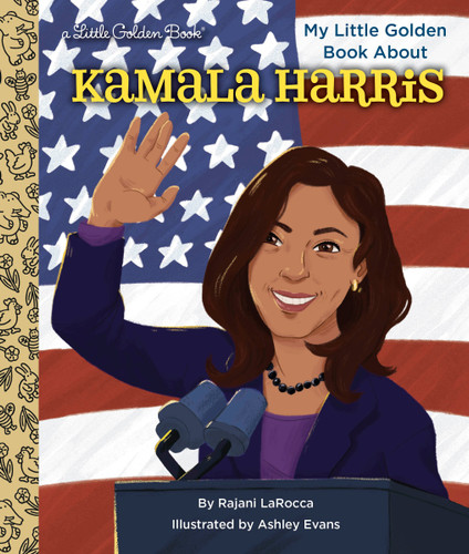Kamala Harris: A Little Golden Book Biography by Rajani LaRocca, Ashley Evans, 9780593430224 Kamala Harris: A Little Golden Book Biography by Rajani LaRocca, Ashley Evans, 9780593430224
