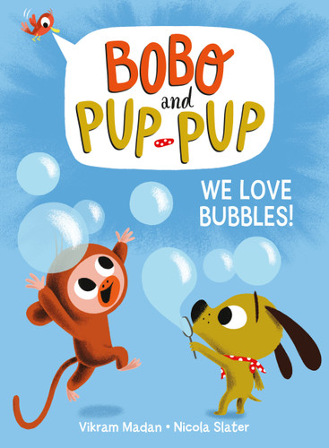 We Love Bubbles! (Bobo and Pup-Pup) ((A Graphic Novel)) - 9780593120651 by Vikram Madan, Nicola Slater, 9780593120651